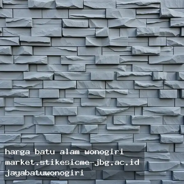 harga batu alam wonogiri