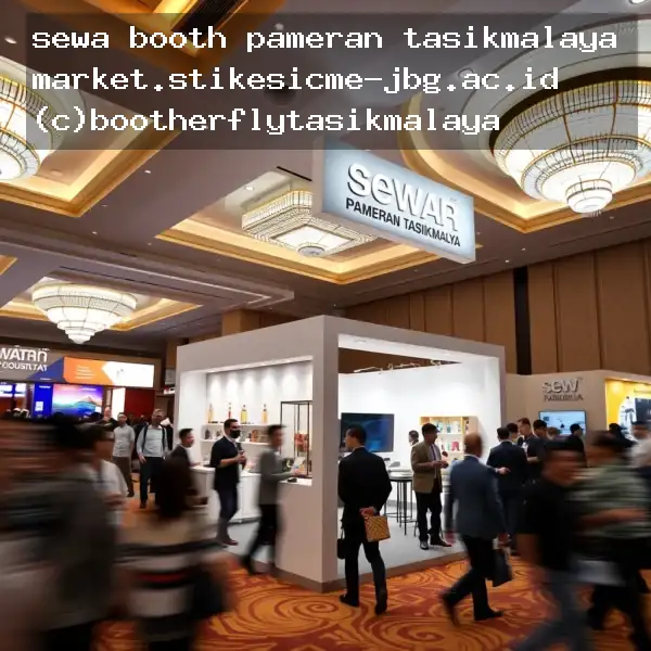 sewa booth pameran tasikmalaya