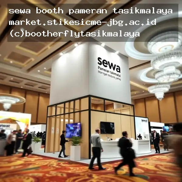 sewa booth pameran tasikmalaya
